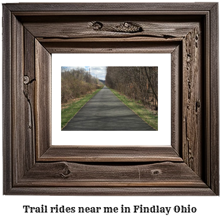 trail rides near me in Findlay, Ohio